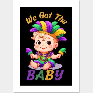 We Got The Baby Pregnancy Announcement Funny Mardi Gras Posters and Art